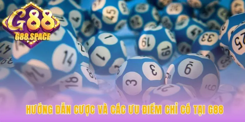 Cược xổ số đơn giản với giao diện trực quan thưởng nhanh